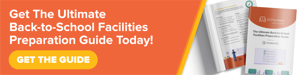 Get the Ultimate Back-To-School Facilities Preparation Guide Today!