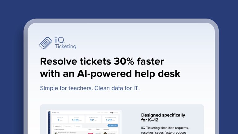 iiQ Ticketing dashboard showing AI-powered help desk for K-12 schools
