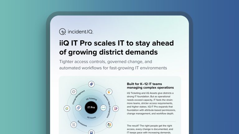 iiQ IT Pro overview showing how change management, permissions, and premium integrations extend iiQ Ticketing and iiQ Assets to help K-12 IT teams manage complex district operations at scale.